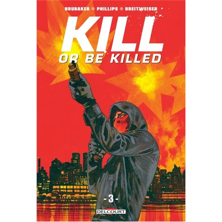 Kill or be killed T03