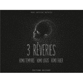 3 rêveries