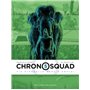 Chronosquad 05. Vie éternelle mode d'emploi