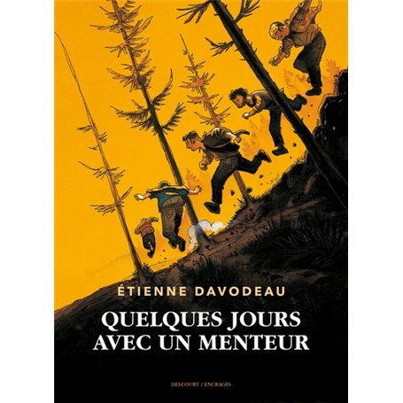 Quelques jours avec un menteur