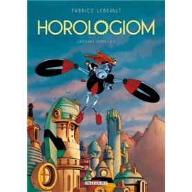 Horologiom - Intégrale T01 à T05