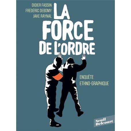 La Force de l'ordre