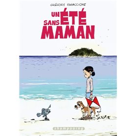 Un été sans maman