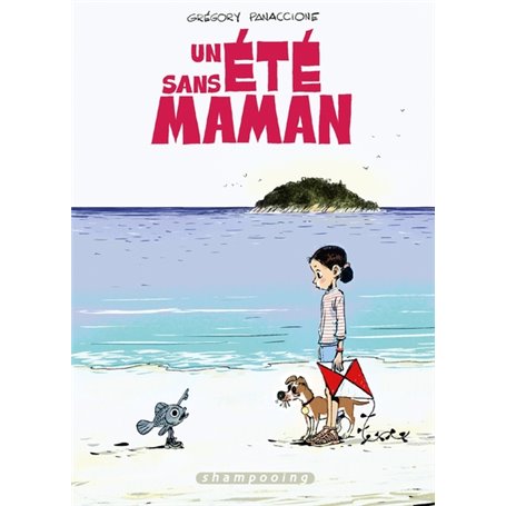 Un été sans maman