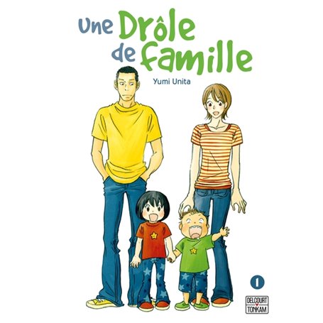 Une drôle de famille T01