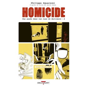 Homicide, une année dans les rues de Baltimore T04