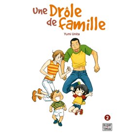 Une drôle de famille T02