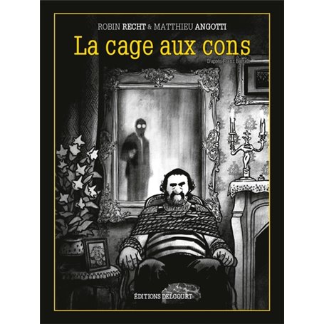 La Cage aux cons