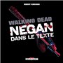 The Walking Dead - Negan dans le texte