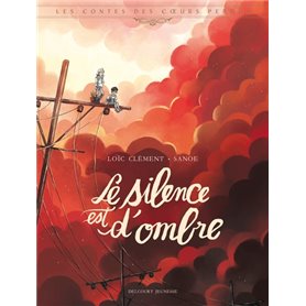 Les Contes des coeurs perdus - Le silence est d'ombre