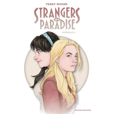 Strangers in Paradise - Intégrale 4