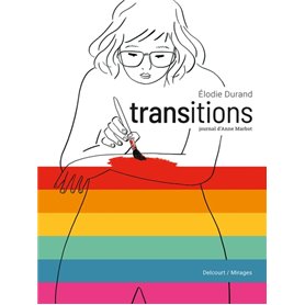 Transitions  - Journal d'Anne Marbot