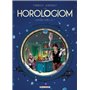 Horologiom - Intégrale T06 à T07