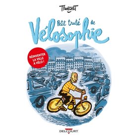 Petit traité de Vélosophie