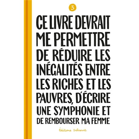 Ce livre devrait me permettre de réduire les inégalités entre les riches et les pauvres...T03