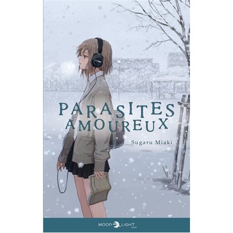 Parasites amoureux - Roman