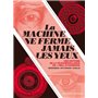 La Machine ne ferme jamais les yeux