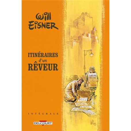 Will Eisner - Itinéraires d'un rêveur - Intégrale