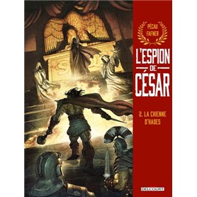 L'Espion de César T02