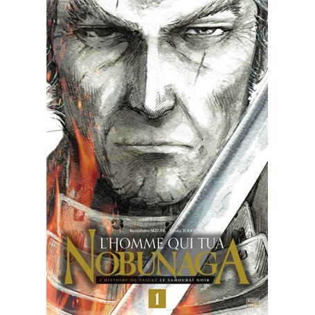 L'Homme qui tua Nobunaga T01