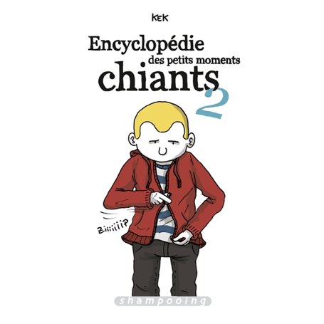 Encyclopédie des petits moments chiants T02