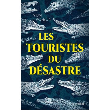 Les touristes du désastre