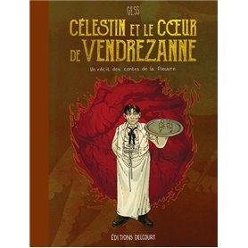 Célestin et le Coeur de Vendrezanne