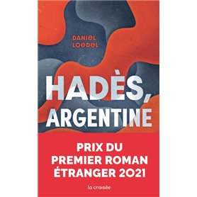 Hadès, Argentine - Prix Premier roman étranger 2021