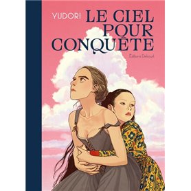 Le Ciel pour conquête