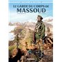 Histoire et Destins - Le Garde du corps de Massoud