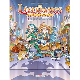 Les Légendaires - Missions T02