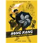 Hong Kong, révolutions de notre temps