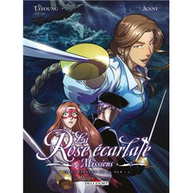 La Rose écarlate - Missions T09