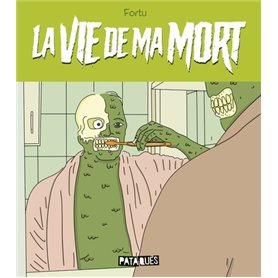 La Vie de ma mort