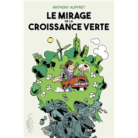 Le Mirage de la croissance verte