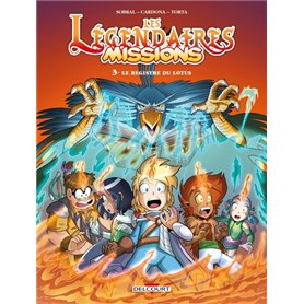 Les Légendaires - Missions T03