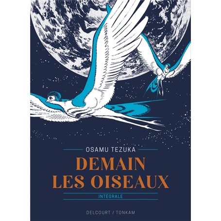 Demain les oiseaux - Edition prestige