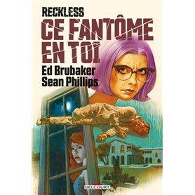 Reckless - Ce fantôme en toi