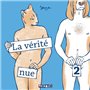 La Vérité nue T02