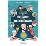 La Grande aventure du bitcoin et de la blockchain