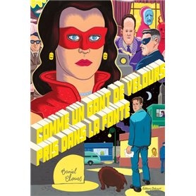 La Bibliothèque de Daniel Clowes - Comme un gant de velours pris dans la fonte