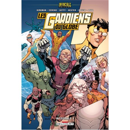 Invincible Univers - Les Gardiens Du Globe T01