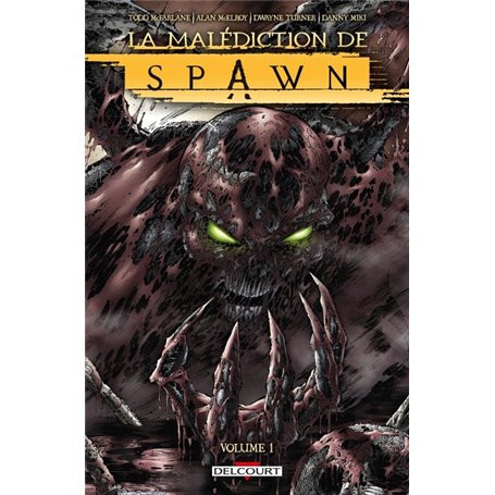 Spawn - La malédiction de Spawn T01