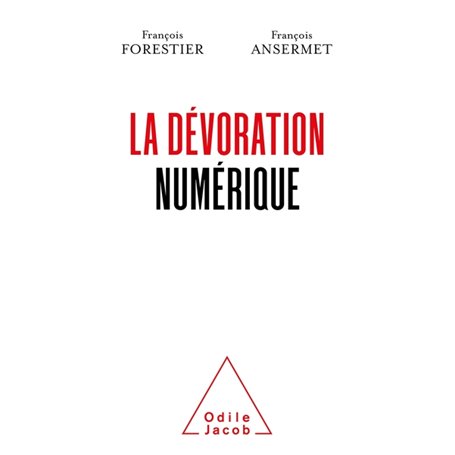 La Dévoration numérique