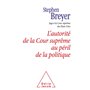 L'Autorité de la Cour suprême au péril de la politique