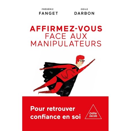 Affirmez-vous face  aux manipulateurs