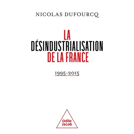 La désindustrialisation de la France