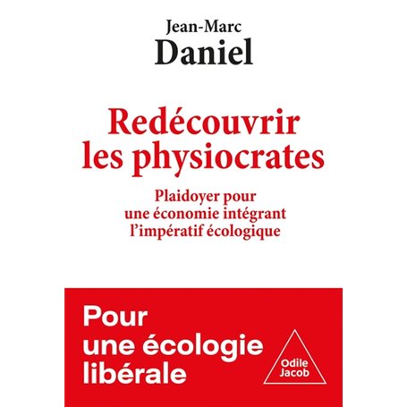 Redécouvrir les physiocrates