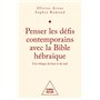 Penser les défis contemporains avec la Bible hébraïque