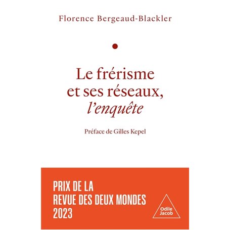 Le Frérisme et ses réseaux